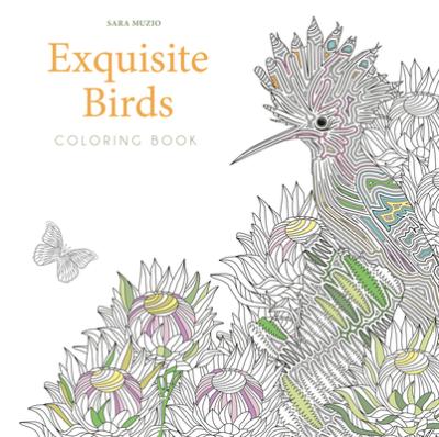 Exquisite Birds Coloring Book - Sara Muzio