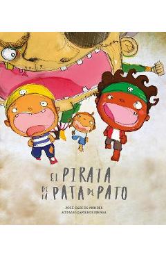 Coperta cărții 'El Pirata de la Pata de Pato - José Carlos Andrés'
