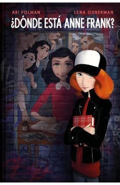 Coperta cărții '¿Dónde Está Anne Frank? / Where Is Anne Frank? - Ari Folman'