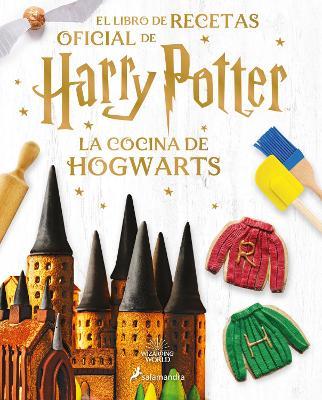 La Cocina de Hogwarts / The Official Harry Potter Baking Book - Joanna Farrow