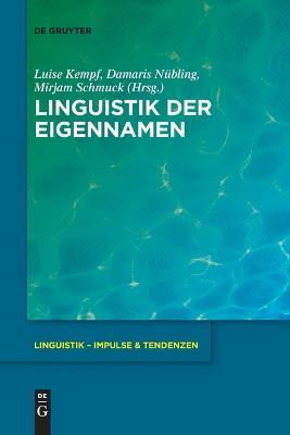 Linguistik der Eigennamen - Luise Kempf