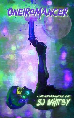 Oneiromancer - Sj Whitby