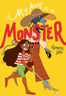My Aunt Is a Monster: (A Graphic Novel) - Reimena Yee