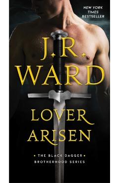 Lover Arisen - J. R. Ward