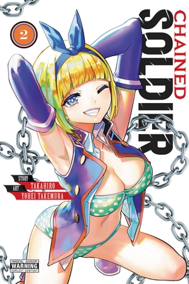 Chained Soldier, Vol. 2 - Takahiro