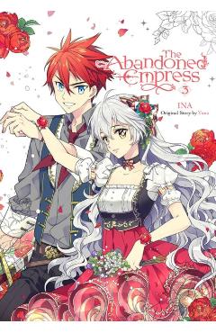 The Abandoned Empress, Vol. 3 (Comic) - Yuna