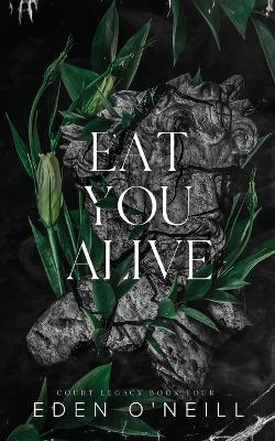 Eat You Alive: Alternative Cover Edition - Eden O'neill