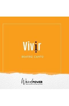 Coperta cărții 'Vivir - Beatriz Cantú'