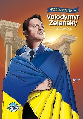 Poder Politico: Volodymyr Zelensky - Michael Frizell