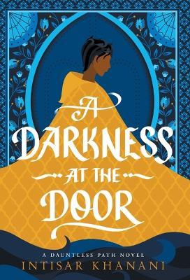A Darkness at the Door - Khanani