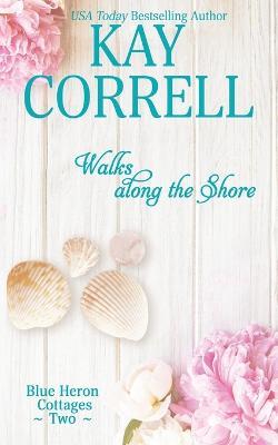 Walks along the Shore - Kay Correll