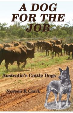 A Dog For The Job - Noreen Clark