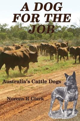 A Dog For The Job - Noreen Clark