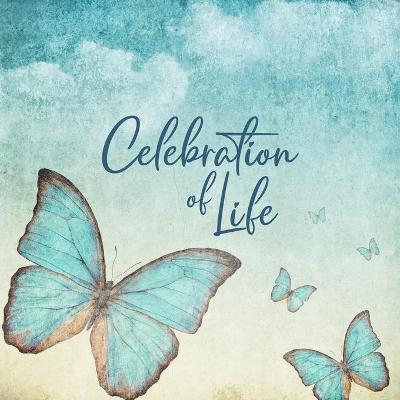 Celebration of Life - Family & Friends Keepsake Guest Book to Sign In with Memories & Comments: Family & Friends Keepsake Guest Book to Sign In with M - Briar Rose Funeral Guest Books