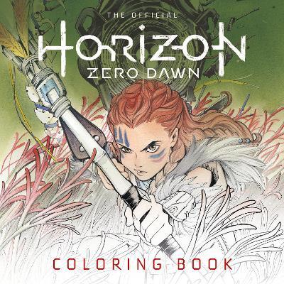 The Official Horizon Zero Dawn Coloring Book - Ann Maulina