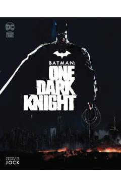 Batman: One Dark Knight - Jock