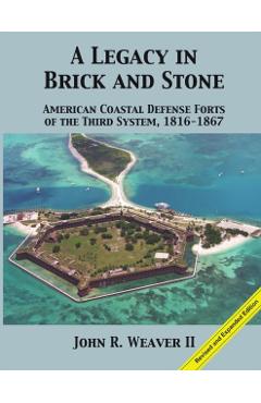 A Legacy in Brick and Stone - John Weaver