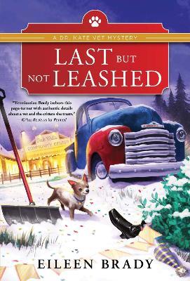 Last But Not Leashed - Eileen Brady