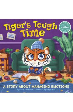 Poza produsului Tiger's Tough Time: A Story about Managing Emotions - Román Díaz