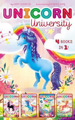 Unicorn University 4 Books in 1!: Twilight, Say Cheese!; Sapphire's Special Power; Shamrock's Seaside Sleepover; Comet's Big Win - Daisy Sunshine