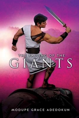 The Falling of The Giants - Modupe Grace Adedokun