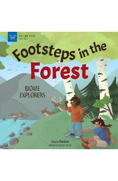 Poza produsului Footsteps in the Forests: Biome Explorers - Laura Perdew