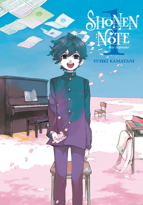 Shonen Note: Boy Soprano 1 - Yuhki Kamatani