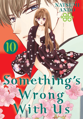 Something's Wrong with Us 10 - Natsumi Ando