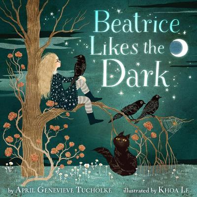 Beatrice Likes the Dark - April Genevieve Tucholke