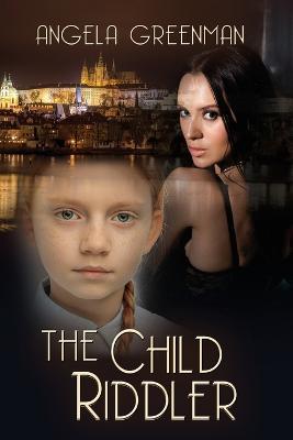 The Child Riddler - Angela Greenman