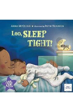 Coperta cărții 'Leo, Sleep Tight! - Anna Mcquinn'