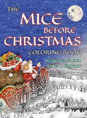 The Mice Before Christmas Coloring Book: A Grayscale Adult Coloring Book and Children's Storybook Featuring a Mouse House Tale of the Night Before Chr - Skyhook Coloring