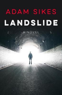 Landslide: Volume 1 - Adam Sikes