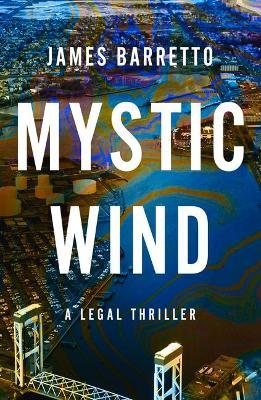 Mystic Wind: Volume 1 - James Barretto