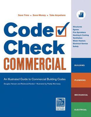 Code Check Commercial: An Illustrated Guide to Commercial Building Codes - Redwood Kardon