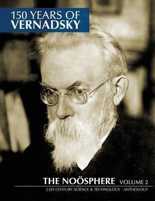 150 Years of Vernadsky: The Nosphere - Jason A. Ross