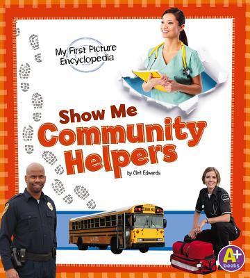 Show Me Community Helpers - Clint Edwards