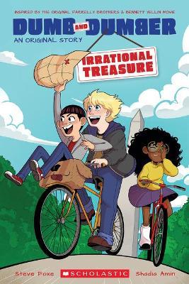 Irrational Treasure (a Dumb & Dumber Original Story) - Steve Foxe