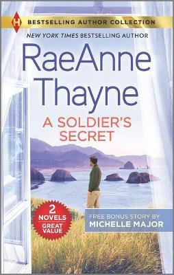 A Soldier's Secret & Suddenly a Father - Raeanne Thayne