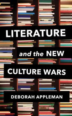 Literature and the New Culture Wars: Triggers, Cancel Culture, and the Teacher's Dilemma - Deborah Appleman
