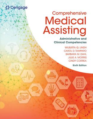 Comprehensive Medical Assisting: Administrative and Clinical Competencies - Wilburta Q. Lindh