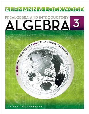 Prealgebra and Introductory Algebra: An Applied Approach - Richard N. Aufmann