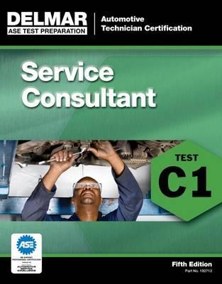 ASE Test Preparation Service Consultant (C1) - Delmar Publishers