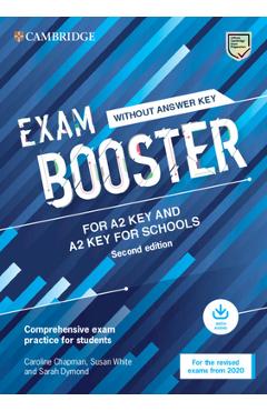 Coperta cărții 'Exam Booster for A2 Key and A2 Key for Schools Without Answer Key with Audio for the Revised 2020 Exams: Comprehensive'