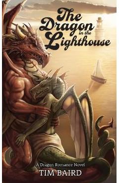 Coperta cărții 'The Dragon in the Lighthouse - Tim Baird'