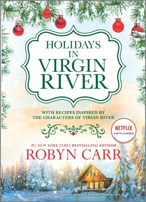 Holidays in Virgin River: Romance Stories for the Holidays - Robyn Carr