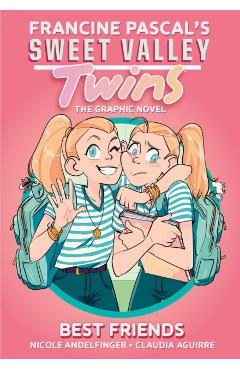 Sweet Valley Twins: Best Friends: (A Graphic Novel) - Francine Pascal