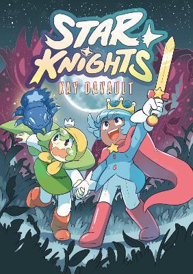 Star Knights: (A Graphic Novel) - Kay Davault