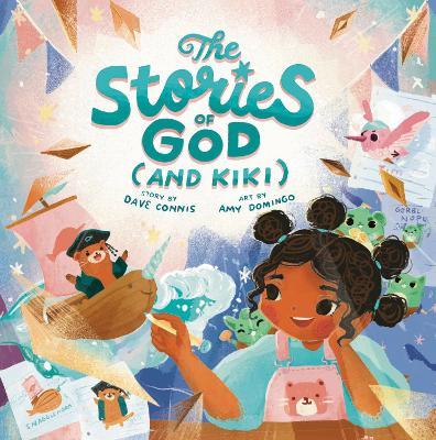 The Stories of God (and Kiki) - Dave Connis