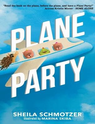 Plane Party - Sheila Schmotzer